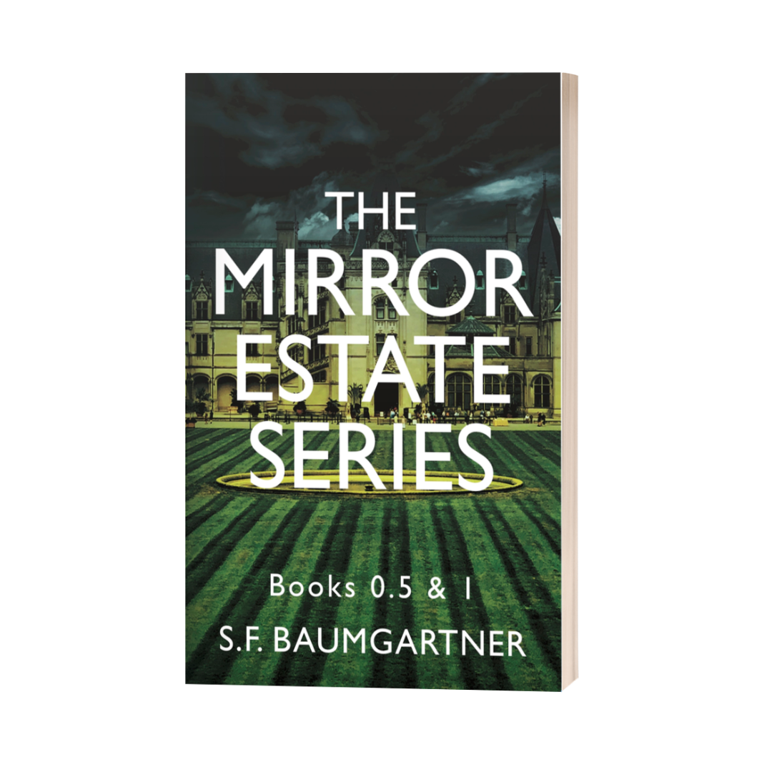 The Mirror Estate Series: Books 0.5-1