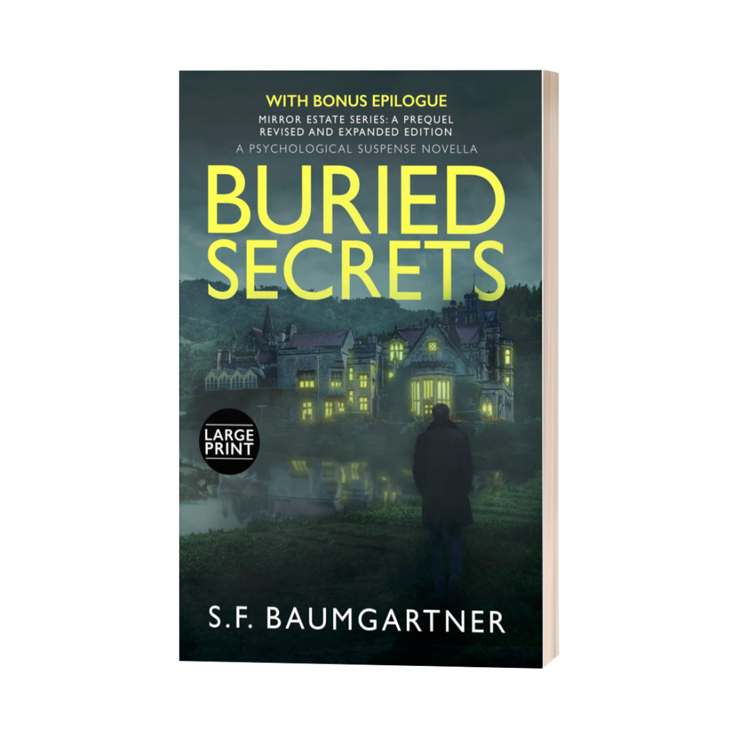 Buried Secrets: A Psychological Suspense Novella (Large Print)