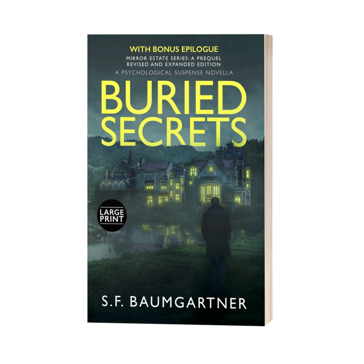 Buried Secrets: A Psychological Suspense Novella (Large Print)