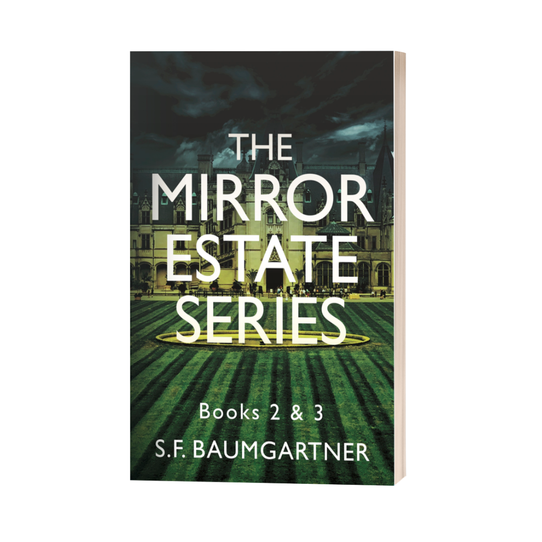 The Mirror Estate Series: Books 2-3